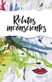 Relatos_Inconscientes_1
